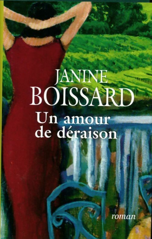 Livrenpoche : Un amour de déraison - Janine Boissard - Livre