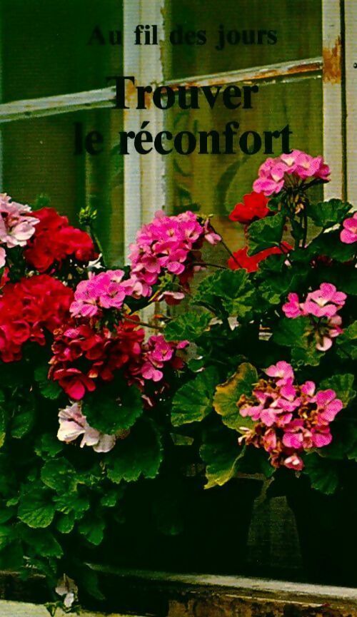 Livrenpoche : Trouver le réconfort - Collectif - Livre