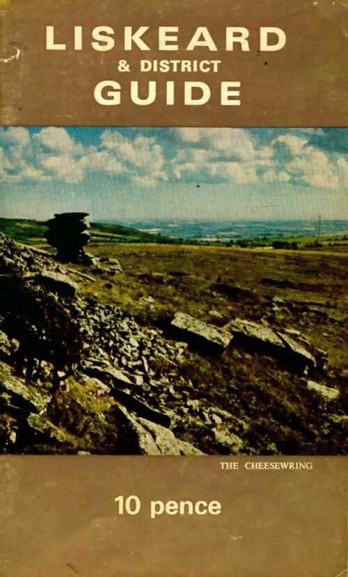 Livrenpoche : Liskeard and district guide - Collectif - Livre
