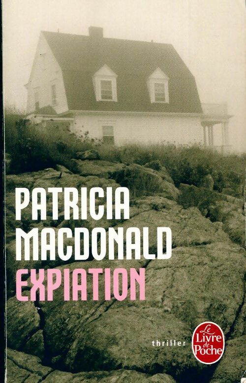 Livrenpoche : Expiation - Patricia J. MacDonald - Livre