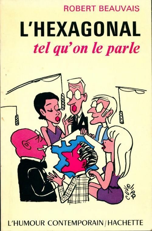 Livrenpoche : L'hexagonal tel qu'on le parle - Robert Beauvais - Livre