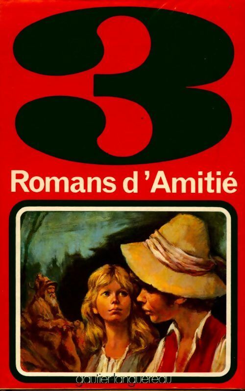 Livrenpoche : 3 romans d'amitié - Collectif - Livre