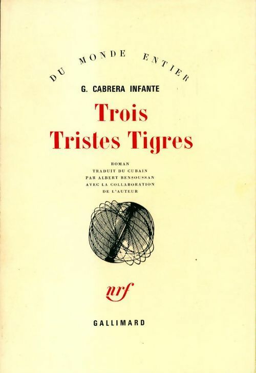 Livrenpoche : Trois tristes tigres - Guillermo Cabrera Infante - Livre