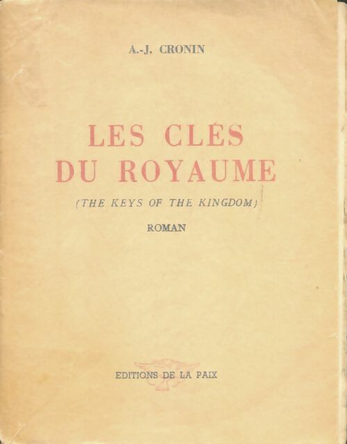 Livrenpoche : Les clés du royaume - Archibald Joseph Cronin, Germaine De Tonnac-Villeneuve - Livre