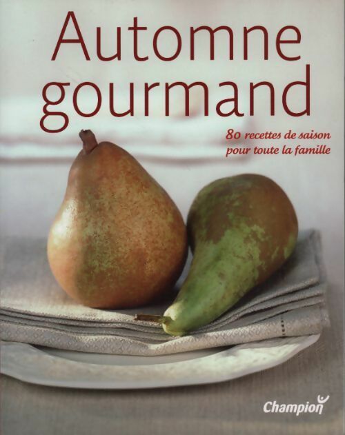 Livrenpoche : Automne gourmand - Collectif - Livre