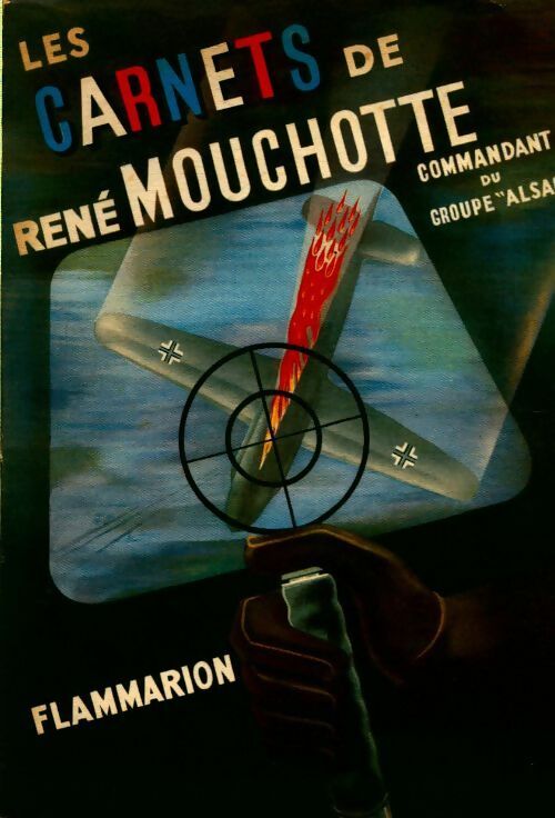 Livrenpoche : Les carnets de René Mouchotte - Cdt René Mouchotte - Livre