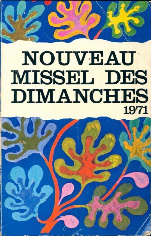 Livrenpoche : Nouveau missel des dimanches 1971 - Collectif - Livre