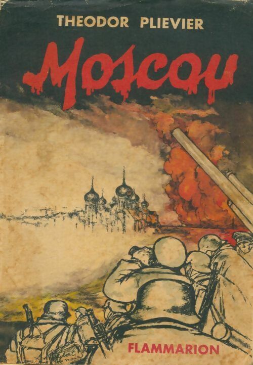 Moscou - Théodor Plievier -  La rose des vents - Livre