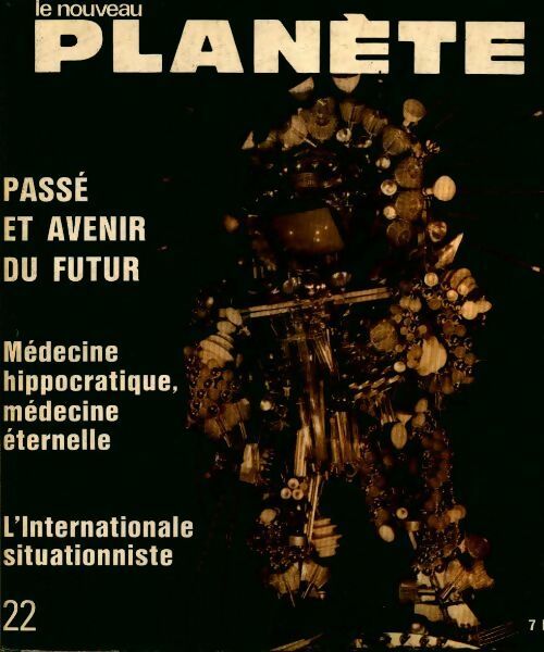 Livrenpoche : Le nouveau Planète n°22 : Passe et avenir du futur - Collectif - Livre