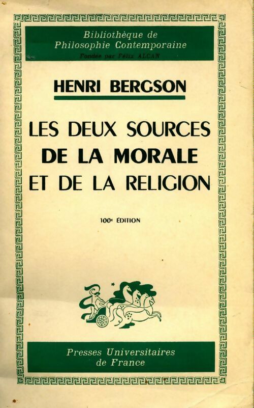 Livrenpoche : Les deux sources de la morale et de la religion - Henri Bergson, Bergson H. - Livre