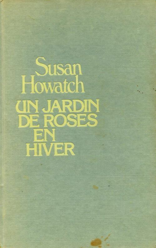 Livrenpoche : Un jardin de roses en hiver - Susan Howatch - Livre