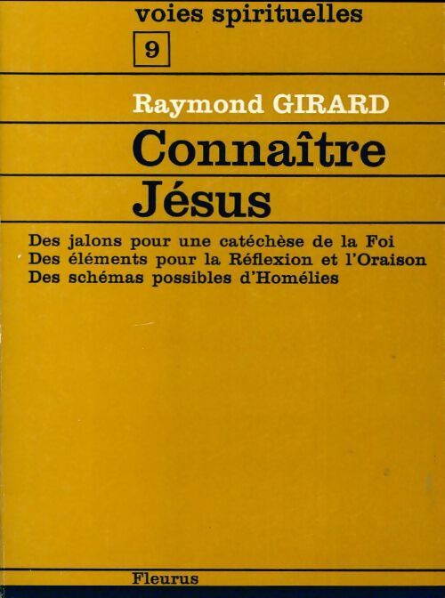 Livrenpoche : Connaitre Jésus - Raymond Girard - Livre
