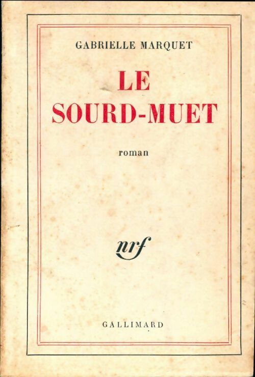 Livrenpoche : Le sourd-muet - Gabrielle Marquet - Livre