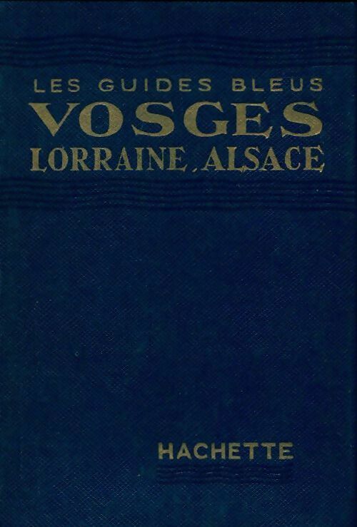 Livrenpoche : Vosges, Lorraine, Alsace - magdelaine Parisot - Livre