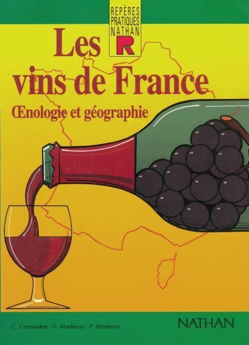 Livrenpoche : Les vins de France. Oenologie et géographie - claude Peyroutet - Livre