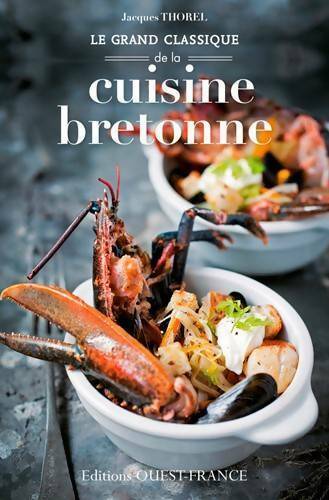 Livrenpoche : Le grand classique de la cuisine bretonne - Jacques Thorel - Livre