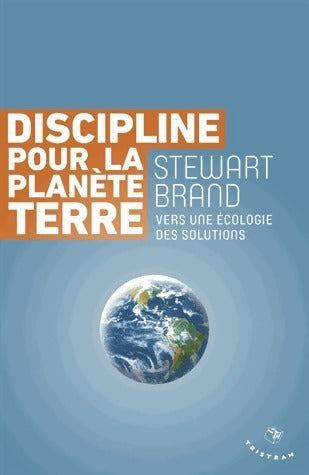 Livrenpoche : Discipline pour la planète terre - Stewart Brand - Livre