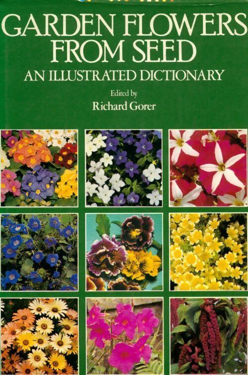 Livrenpoche : Garden flowers from seed - Richard Gorer - Livre