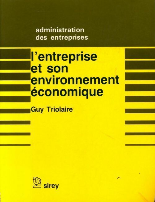 Livrenpoche : L'entreprise et son environnement économique - Guy Triolaire - Livre