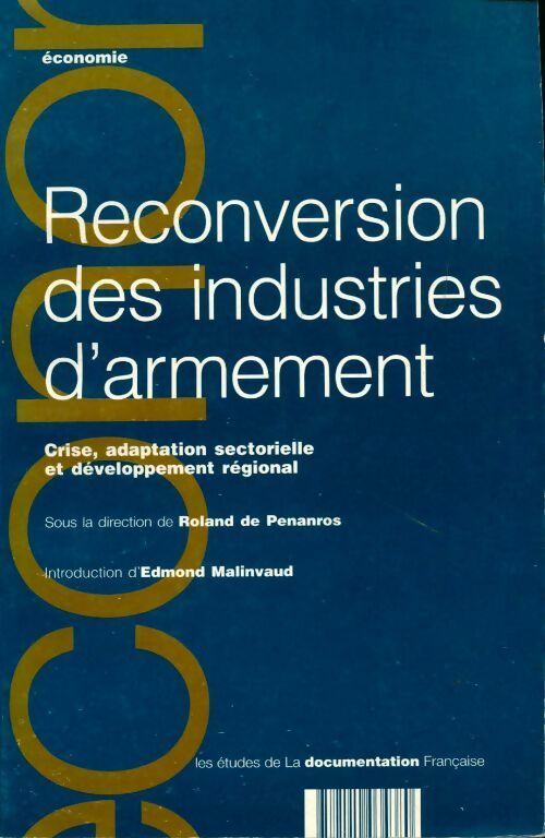 Livrenpoche : Reconversion des industries d'armement - Edmond De Penanros - Livre