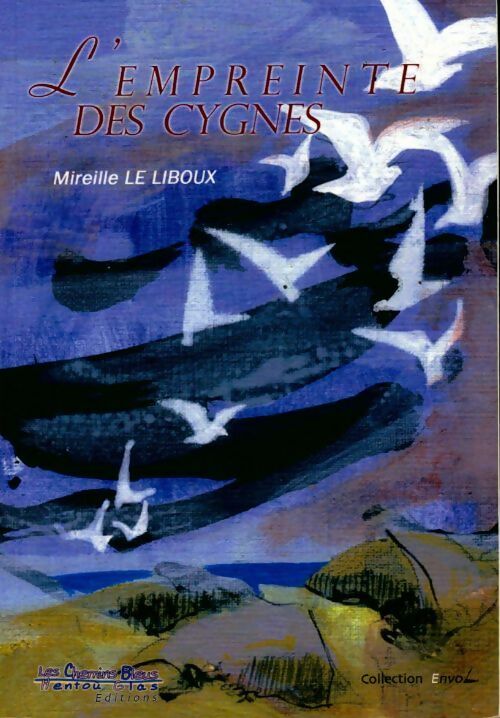 Livrenpoche : L'empreinte des cygnes - Mireille Le Liboux - Livre