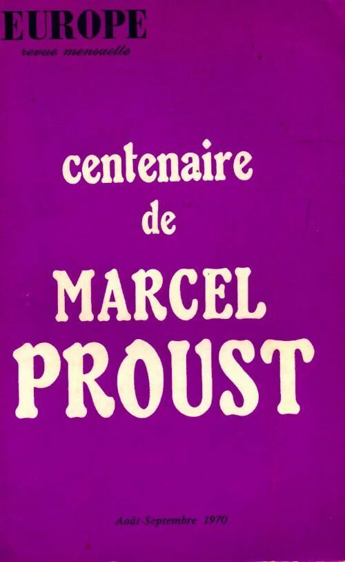 Livrenpoche : Europe n°496-497 : Centenaire de Marcel Proust - Collectif - Livre