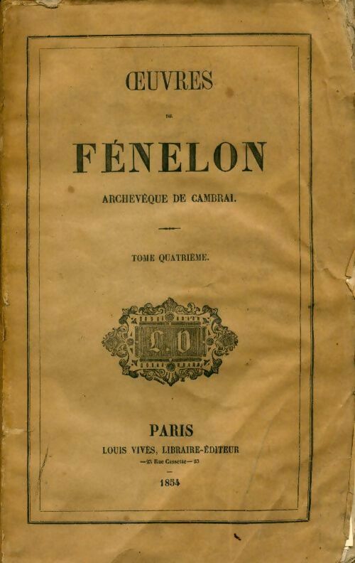 Livrenpoche : Oeuvres de Fénelon Tome IV - Fénelon - Livre