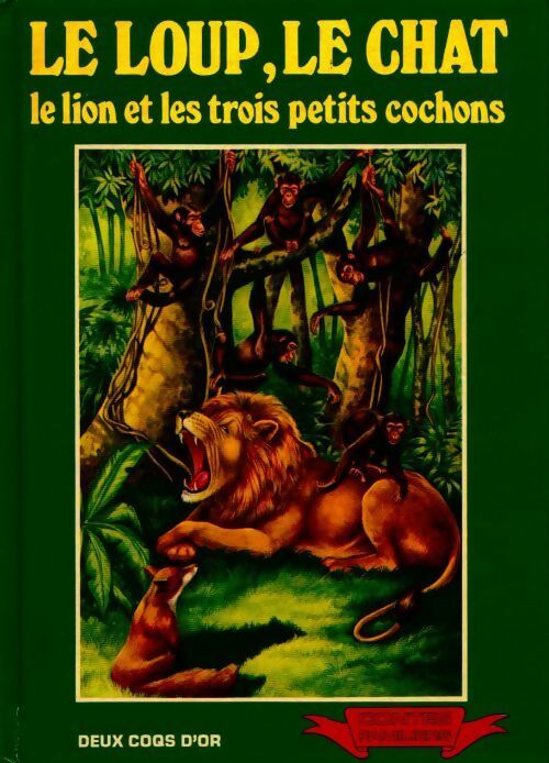 Livrenpoche : Le loup, le chat, le lion et les trois petits cochons - Collectif - Livre