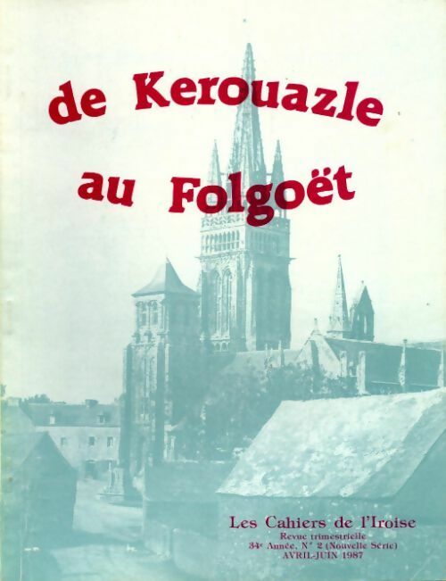Livrenpoche : De Kerouazle au Folgoët - Collectif - Livre