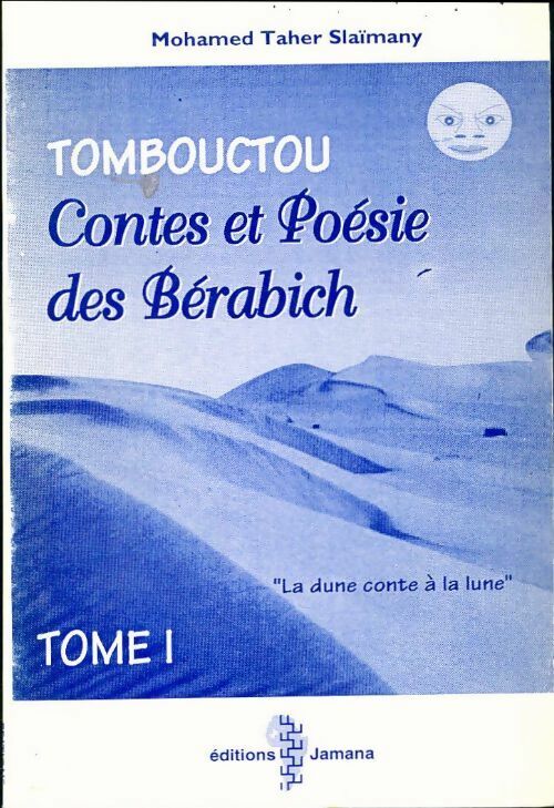 Livrenpoche : Contes et poésie des Bérabich Tome I  - Mohamed Taher Slaïmany - Livre