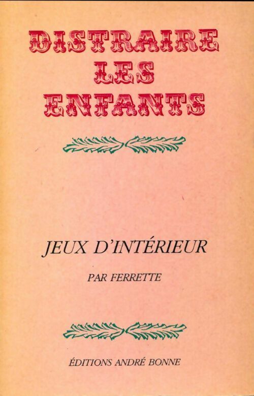 Livrenpoche : Jeux d'intérieur - Ferrette - Livre