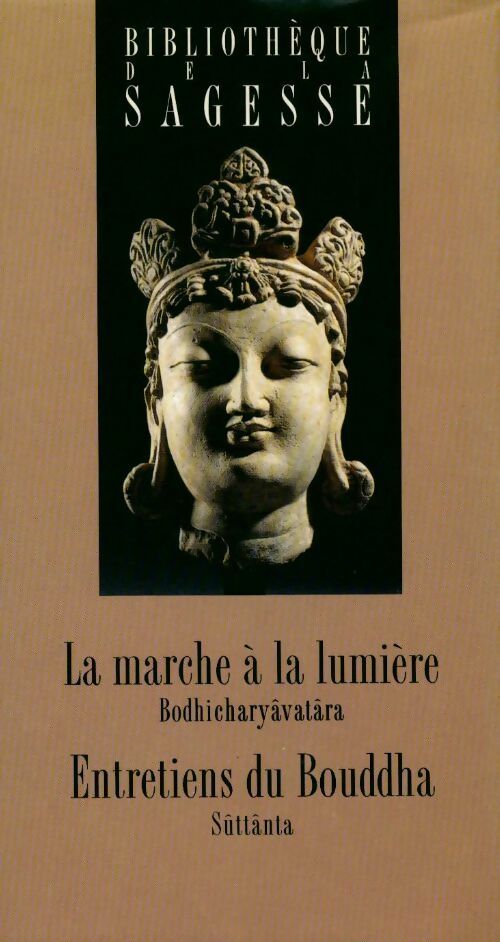 Livrenpoche : La marche à la lumière / Entretiens du Bouddha - Collectif - Livre