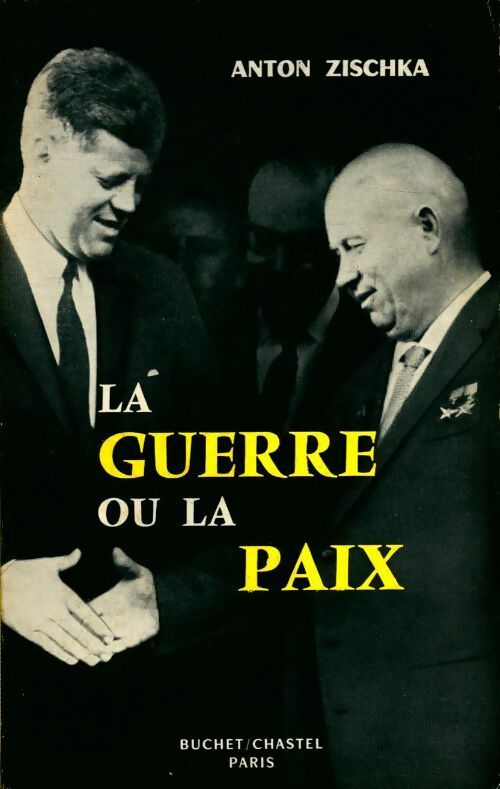 Livrenpoche : La guerre ou la paix - Anton Zischka - Livre