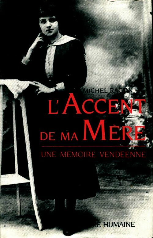 Livrenpoche : L'accent de ma mère - Michel Ragon - Livre