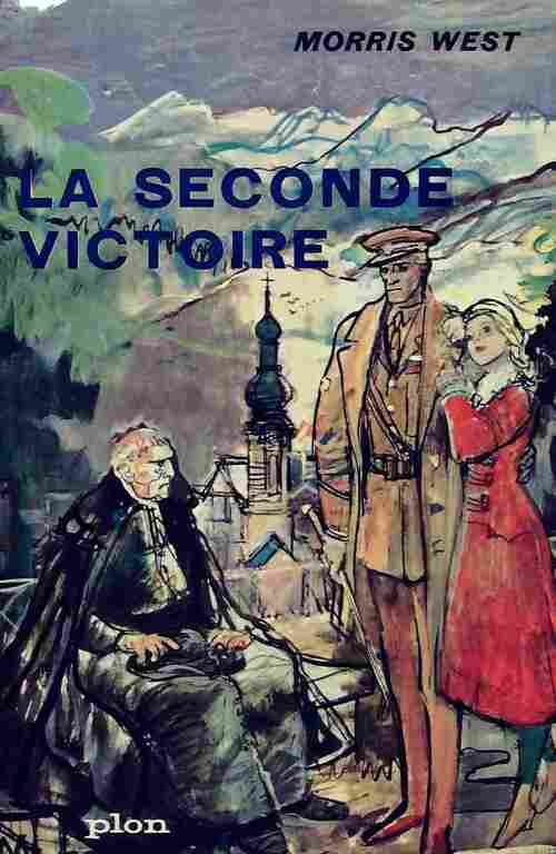 Livrenpoche : La seconde victoire - Morris L. West - Livre