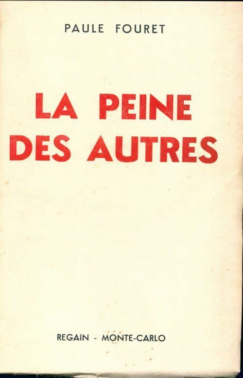 Livrenpoche : La peine des autres - Paule Fouret - Livre