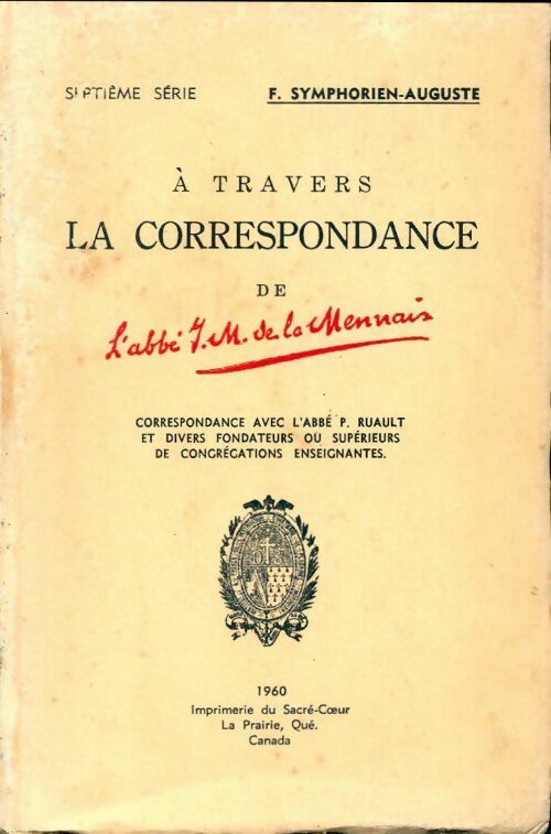 Livrenpoche : A travers la correspondance l'abbé J.M. de la Mennais Tome VII - F. Symphorien-Auguste - Livre
