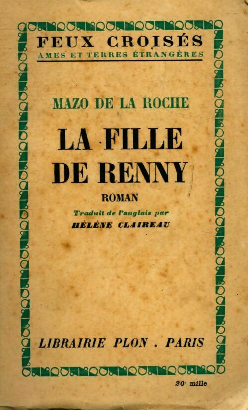 Livrenpoche : La fille de Renny - Mazo De la Roche - Livre
