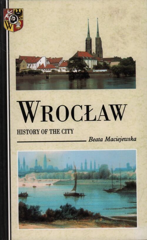 Livrenpoche : Wroclaw. History of the city - Beata Maciejewska - Livre