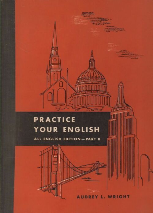 Livrenpoche : Practice your english Part II - Audrey L. Wright - Livre
