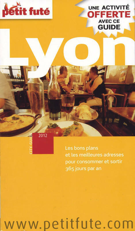 Lyon 2012 - Collectif -  Le Petit Futé - Livre
