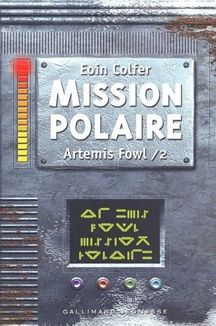 Livrenpoche : Artemis Fowl Tome II : Mission polaire - Eoin Colfer - Livre