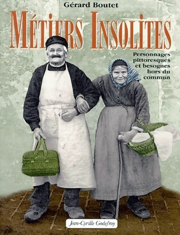Livrenpoche : Métiers insolites - Gérard Boutet - Livre