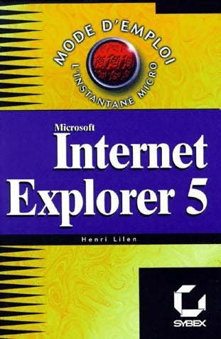 Livrenpoche : Microsoft internet explorer 5 - Henri Lilen - Livre