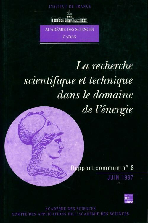 Livrenpoche : La recherche scientifique et technique dans le domaine de l'énergie - Collectif - Livre