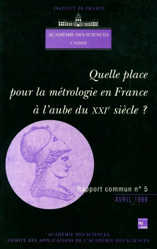 Livrenpoche : Quelle place pour la métrologie en France à l'aube du XXIe siècle ? - Collectif - Livre