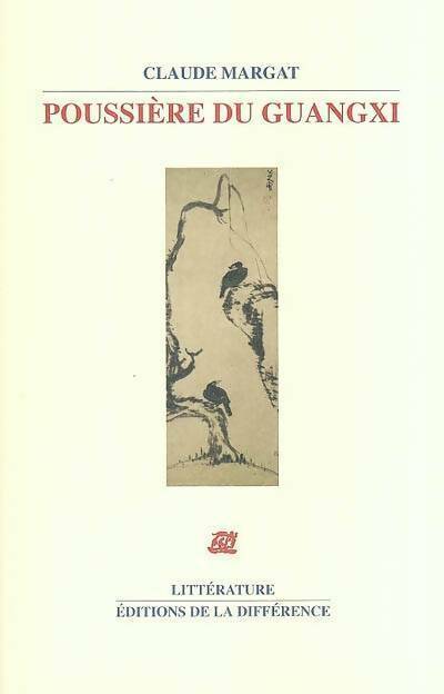 Livrenpoche : Poussière du Guangxi - Claude Margat - Livre