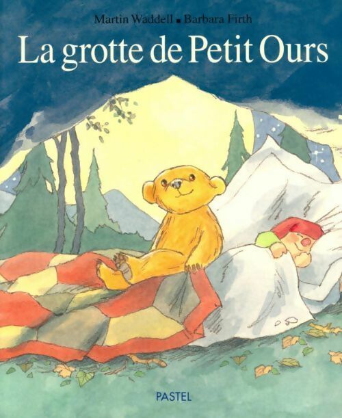 Livrenpoche : La grotte de petit ours - Martin Waddell - Barbara Firth - Livre