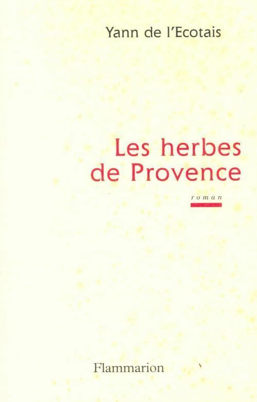Livrenpoche : Les herbes de Provence - Yann De L'Ecotais - Livre