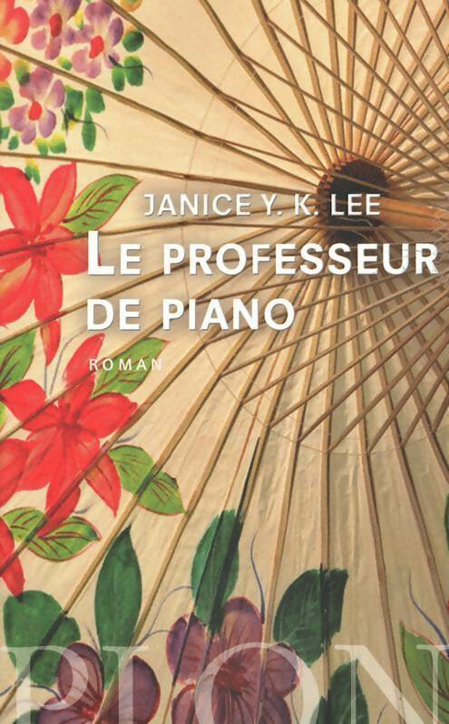 Livrenpoche : Le professeur de piano - Janice Y. K Lee - Livre
